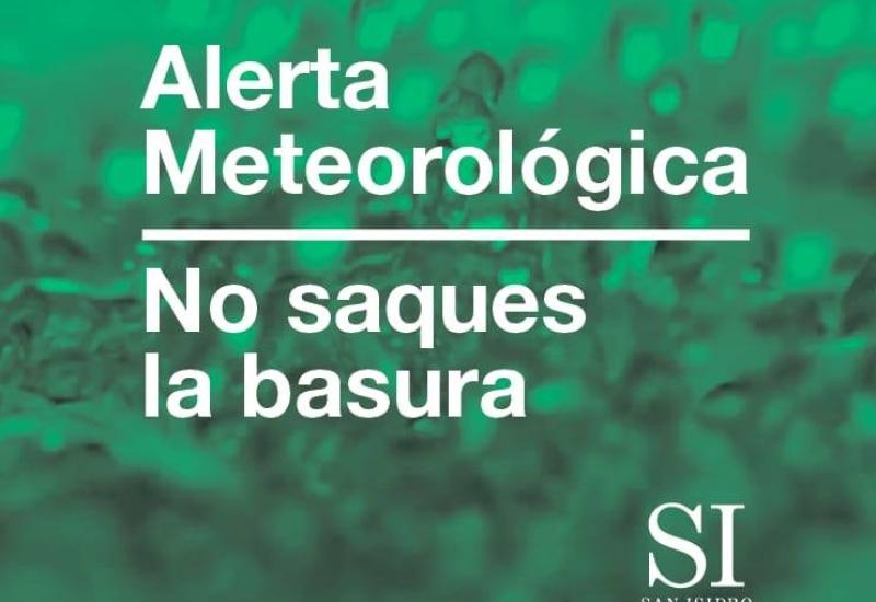 ALERTA METEOROLÓGICA, MUNICIPIO DE SAN ISIDRO